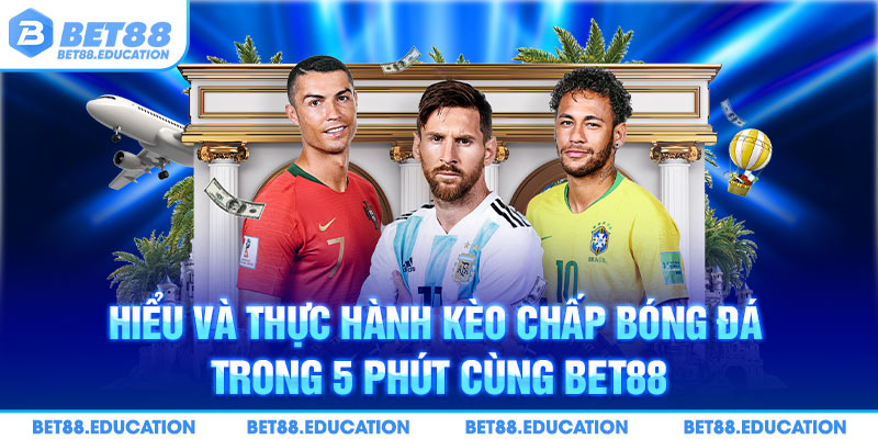 kèo chấp bóng đá