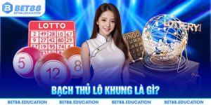 Tìm hiểu về lô bạch thủ chuẩn