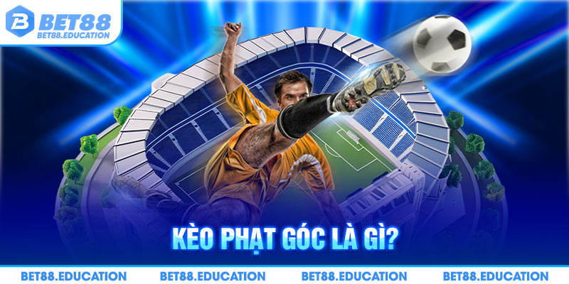 Giải thích về cược cú đá phạt góc